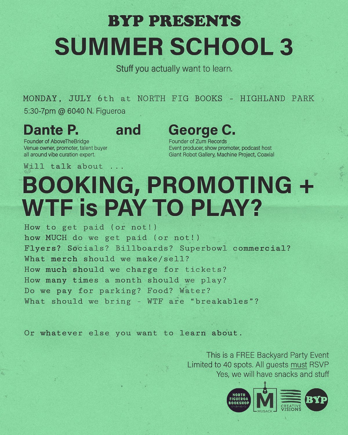 Summer School 3: Booking, Promoting + WTF is Pay To Play?